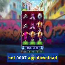 bet 0007 app download